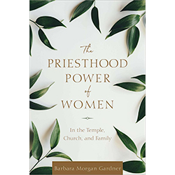 The Priesthood Power of Women - DBD-5215044