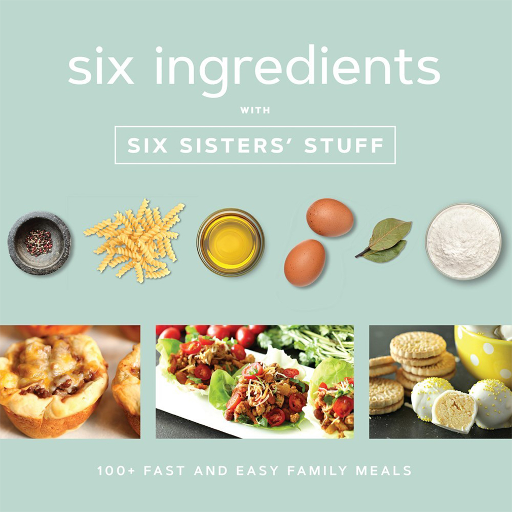 Six Ingredients With Six Sisters' Stuff Cookbook - DBD-5222027