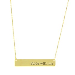 Abide with Me Bar Necklace custom necklace, custom bar necklace, text necklace, antique-looking necklace, bar necklace, text bar necklace, gold bar necklace, personalizable bar necklace, abide with me, abide with me necklace