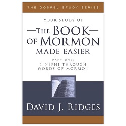 The Book of Mormon Made Easier (Part 1) 