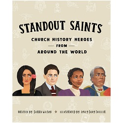 Book of standout saints and church history heroes from around the world