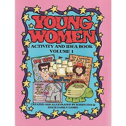 Young Women Activity and Idea Book Volume 1