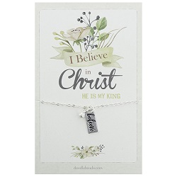 I Believe in Christ Necklace