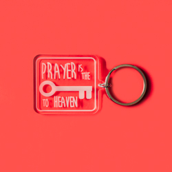 Prayer is the Key Acrylic Keychain lds keychains, lds keychain, lds quote keychain