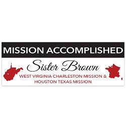 Mission Accomplished Missionary Welcome Home Banner - Sister