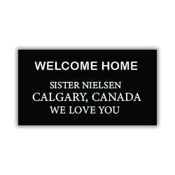 Black Tag Missionary Welcome Home Sign