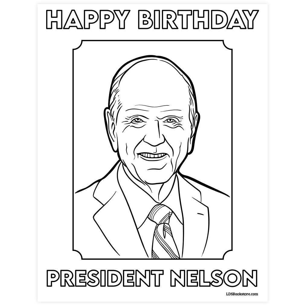 President Nelson Birthday Coloring Page - Printable